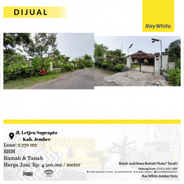 DIJUAL RUMAH & TANAH Jl. LETJEN SUPRATO KAB. JEMBER JAWA TIMUR